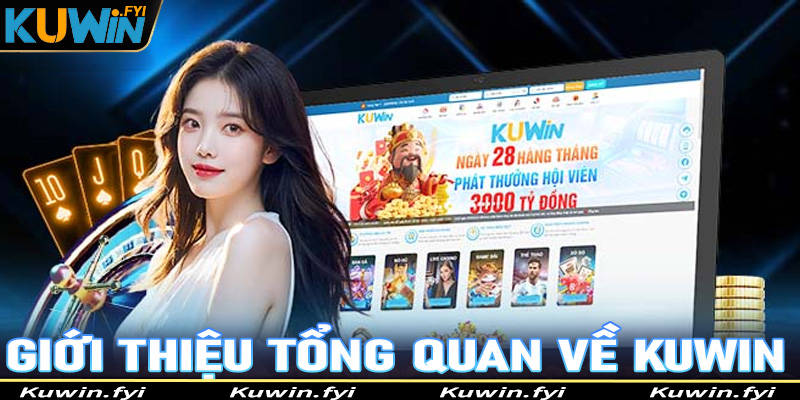 Giới thiệu tổng quan chung về nhà cái Kuwin