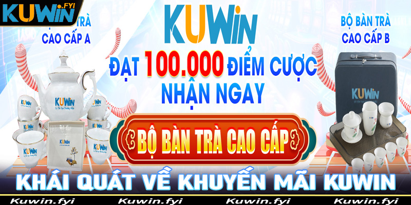 Khái quát về chuyên mục khuyến mãi Kuwin