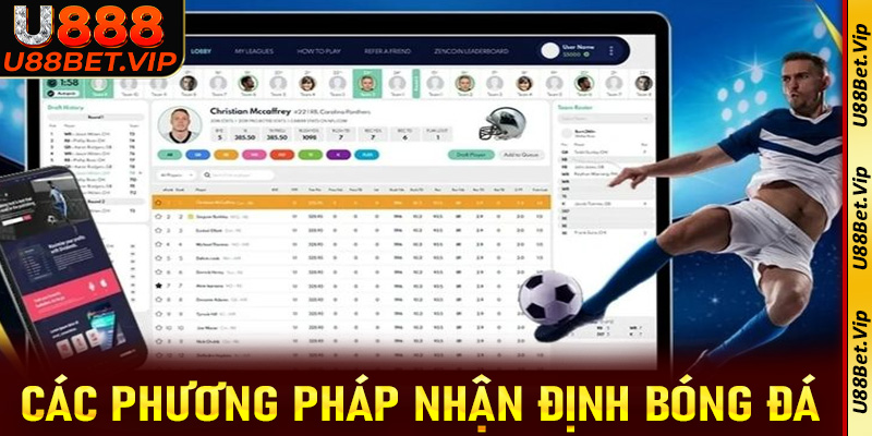 Các phương pháp nhận định bóng đá U88 đúng nhất