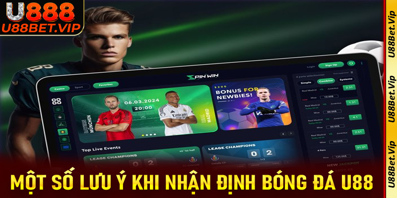 Một số lưu ý khi nhận định bóng đá U88
